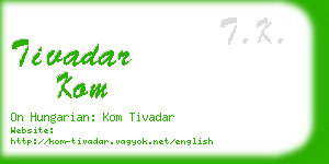 tivadar kom business card